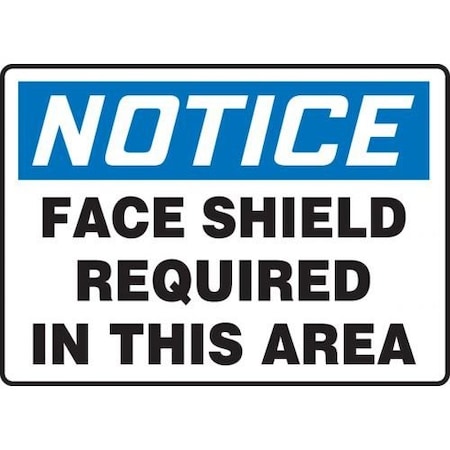 OSHA NOTICE SAFETY SIGN FACE SHIELD MPPA806XV